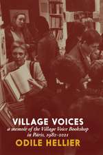 Village Voices: A Memoir of the Village Voice Bookstore, Paris, 1982-2012