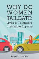 Why Do Women Tailgate