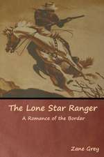 The Lone Star Ranger