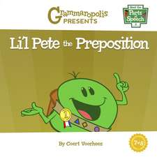 Li'l Pete the Preposition