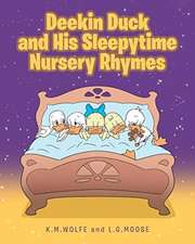 Deekin Duck and His Sleepytime Nursery Rhymes