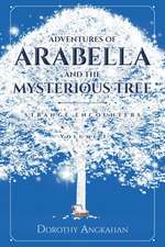 Adventures of Arabella and the Mysterious Tree