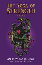 The Yoga of Strength