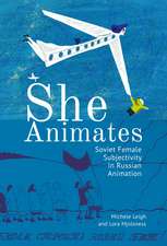 She Animates: Soviet Female Subjectivity in Russian Animation