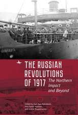 The Russian Revolutions of 1917