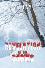 Revelation at the Snows