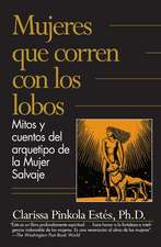 Mujeres Que Corren Con los Lobos