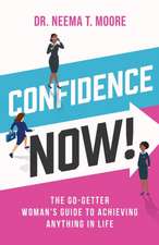 Confidence Now!
