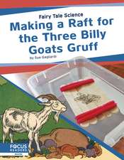 Making a Raft for the Three Billy Goats Gruff