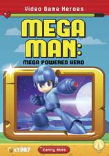 Mega Man: Mega Powered Hero: Mega Powered Hero