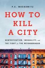 How to Kill a City