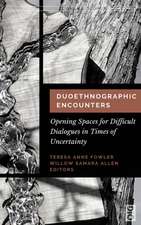 Duoethnographic Encounters