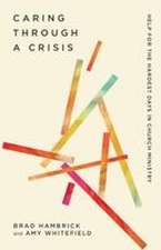 Caring Through a Crisis