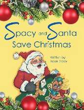 Spacy and Santa Save Christmas