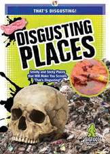 Disgusting Places