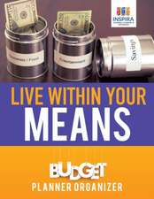 Live Within Your Means | Budget Planner Organizer