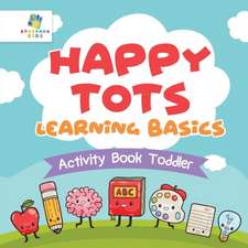 Happy Tots Learning Basics | Activity Book Toddler