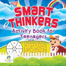 Smart Thinkers | Activity Book for Teenagers