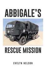 Abbigale's Rescue Mission