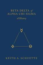 Beta Delta of Alpha Chi Sigma (A History)