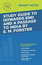 Study Guide to Howards End and A Passage to India by E.M. Forster