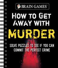 Brain Games - How to Get Away with Murder