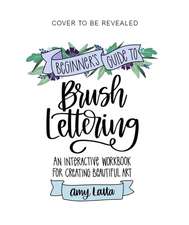 The Beginner's Guide to Brush Lettering