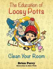 The Education of Loosy Potts