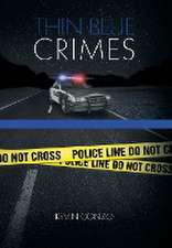 Thin Blue Crimes