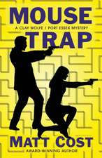 Cost, M: Mouse Trap