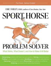 The Sport Horse Problem Solver