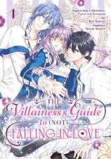 The Villainess's Guide To (not) Falling In Love 01 (manga)