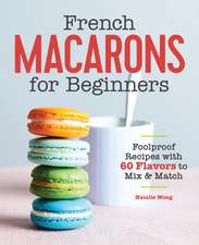 French Macarons for Beginners