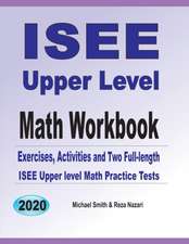 ISEE Upper Level Math Workbook