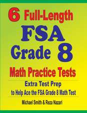 6 Full-Length FSA Grade 8 Math Practice Tests