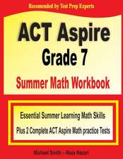 ACT Aspire Grade 7 Summer Math Workbook