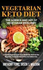 Vegetarian Keto Diet - The Science and Art of Vegetarian Keto Diet