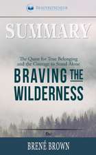 Summary of Braving the Wilderness