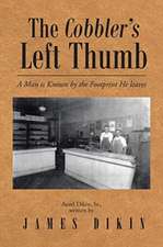 The Cobbler's Left Thumb