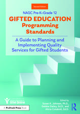 NAGC Pre-K–Grade 12 Gifted Education Programming Standards: A Guide to Planning and Implementing Quality Services for Gifted Students