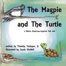 The Magpie and The Turtle