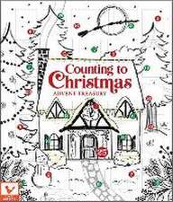 Counting to Christmas: An Advent Calendar Treasury