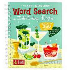 The Art of Mixology: Word Search Intoxicating Puzzles