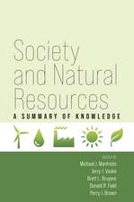 Society and Natural Resources: A Summary of Knowledge