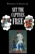 Set The Captives Free