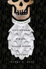 The Life and Tryals of the Gentleman Pirate, Major Stede Bonnet