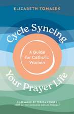 Cycle Syncing Your Prayer Life