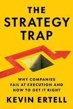 The Strategy Trap
