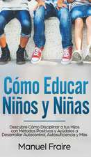 Cómo Educar Niños y Niñas