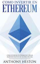 Como invertir en Ethereum